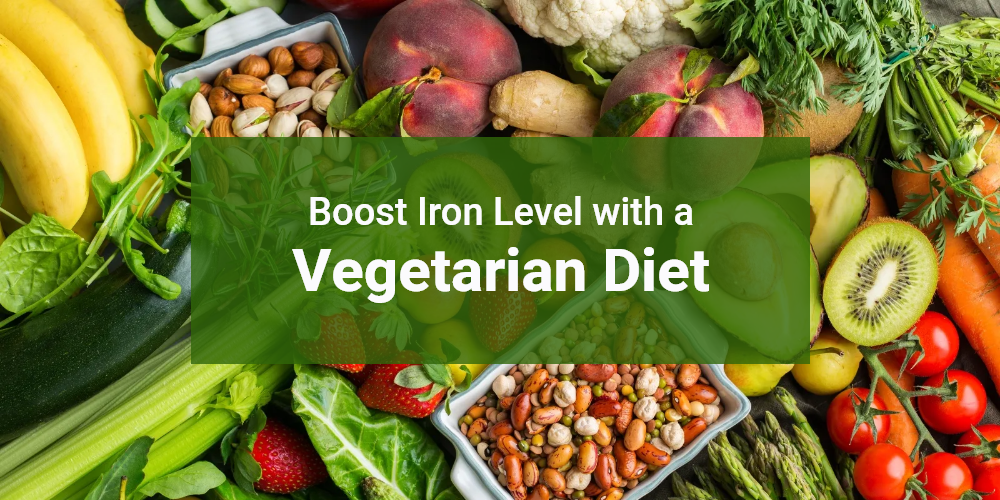 Boost Iron Level with a Vegetarian Diet